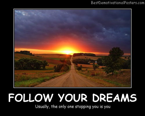 Follow-Your-Dreams-Best-Demotivational-Posters